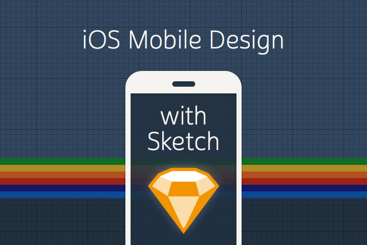 iOS Mobile Design with Sketch