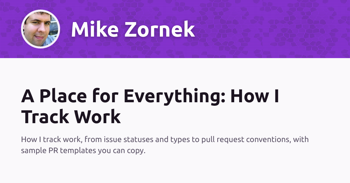 A Place for Everything: How I Track Work